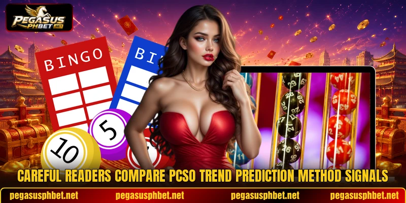Careful readers compare pcso trend prediction method signals Careful readers compare pcso trend prediction method signals