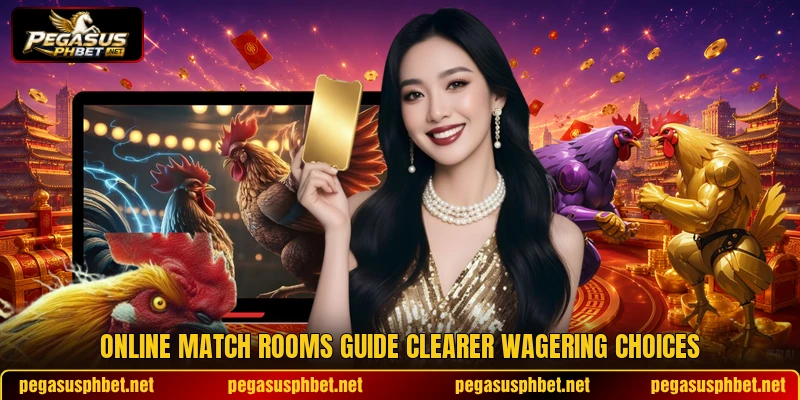 Online match rooms guide clearer wagering choices Online match rooms guide clearer wagering choices