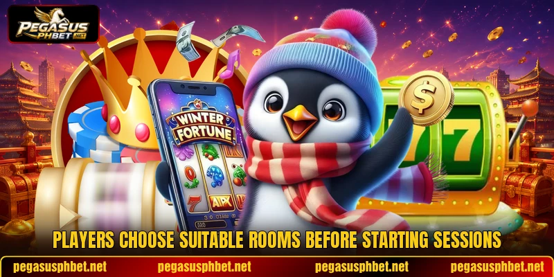 Players choose suitable rooms before starting sessions