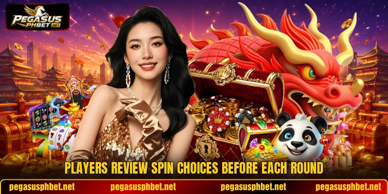 Players review spin choices before each round Players review spin choices before each round