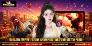 Rooster Empire - Study Champion Lines And Match Form